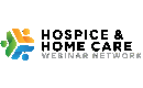 Hospice Home Care Webinar Network